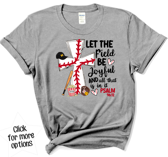 Let The Field Be Joyful BASEBALL