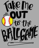 Take Me Out To The Ballgame Baseball and Softball