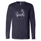 Be Kind With Heart - Long Sleeve Shirt