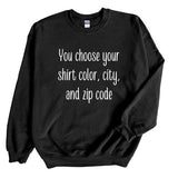 Pocket Size Custom Zip Code Sweatshirt With Big State Design - Sweatshirt