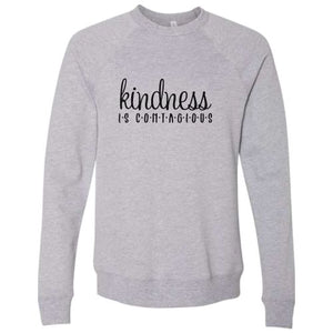 Kindness Is Contagious Sweatshirt