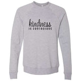 Kindness Is Contagious Sweatshirt