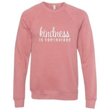 Kindness Is Contagious Sweatshirt